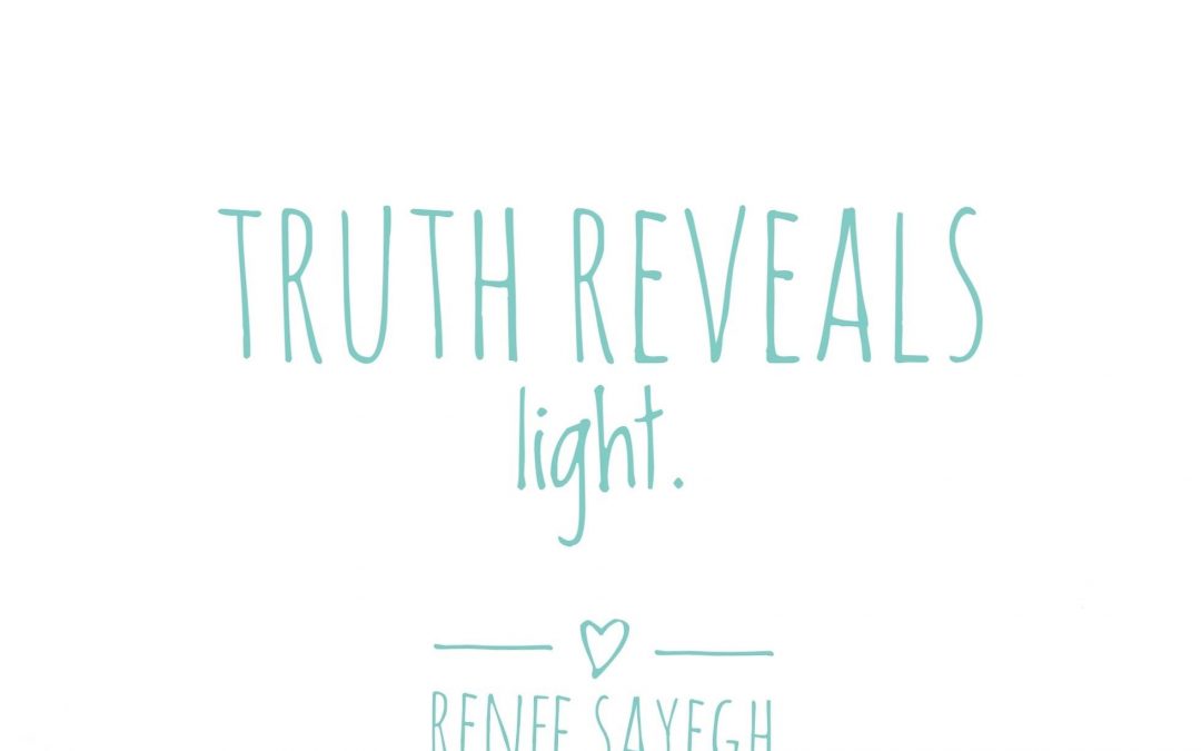 Truth Reveals Light